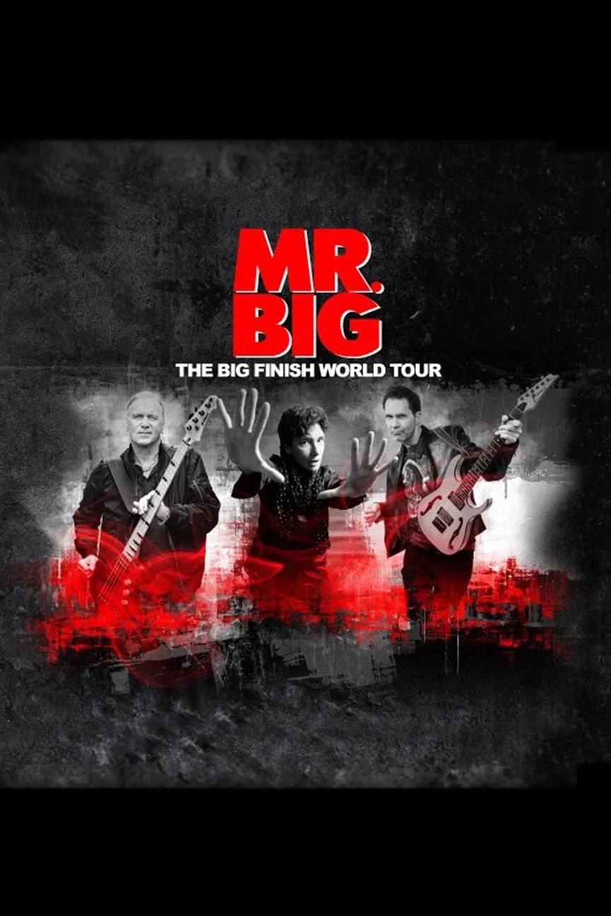 Mr. Big：The Big Finish 告别演唱会实录