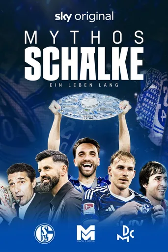 Mythos Schalke - Ein Leben lang
