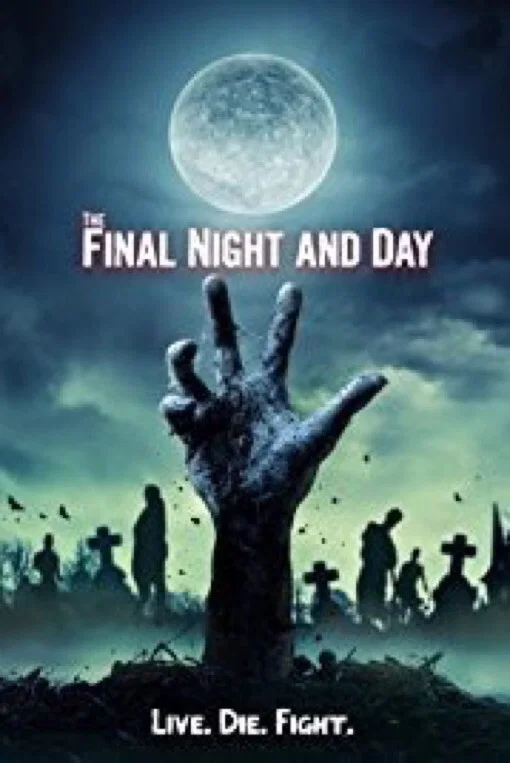 The Final Night and Day