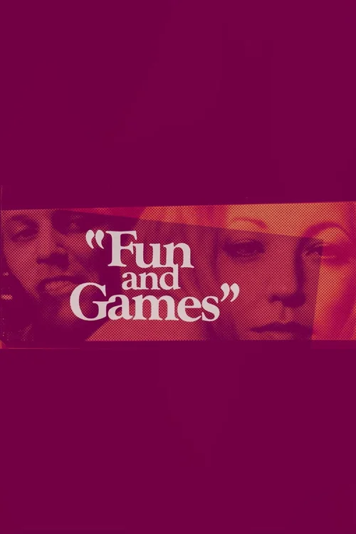 Fun and Games