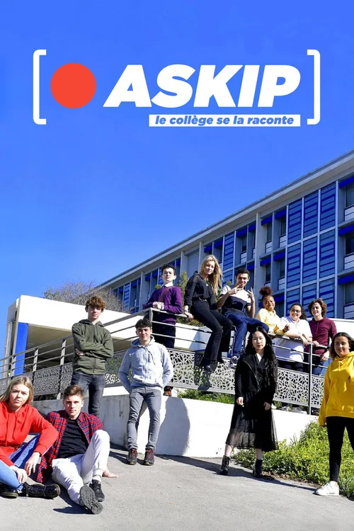ASKIP, le collège se la raconte 特别篇