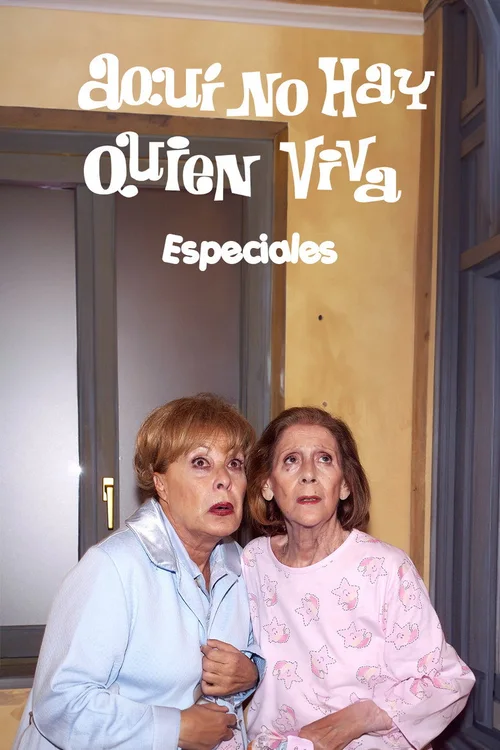 Aquí no hay quien viva 特别篇